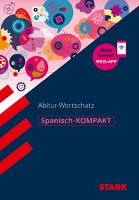 Produktbild: STARK Spanisch - KOMPAKT - Abitur-Wortschatz