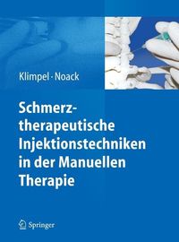 Produktbild: Schmerztherapeutische Injektionstechniken in der Manuellen Therapie