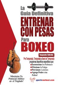 Produktbild: La guia definitiva - Entrenar con pesas para boxeo