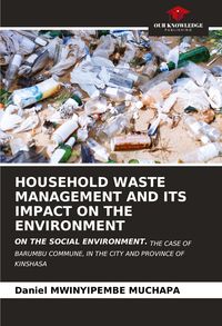 Produktbild: Household Waste Management and Its Impact On The Environment