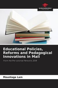 Produktbild: Educational Policies, Reforms and Pedagogical Innovations in Mali