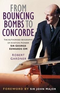 Produktbild: From Bouncing Bombs to Concorde