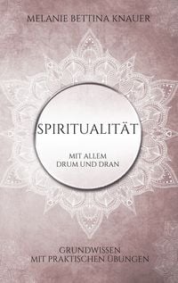 Produktbild: Spiritualit&auml;t mit allem Drum und Dran