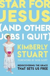 Produktbild: Star for Jesus (And Other Jobs I Quit)