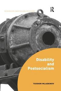 Produktbild: Mladenov, T: Disability and Postsocialism