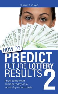 Produktbild: How to Predict Future Lottery Results Book 2