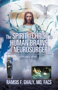 Produktbild: The Spirit of Christ in Human Brains and Neurosurgery