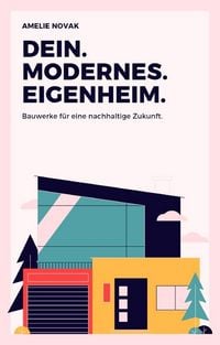 Produktbild: Dein. Modernes. Eigenheim.