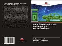 Produktbild: Contr&ocirc;le d'un v&eacute;hicule &eacute;lectrique par microcontr&ocirc;leur