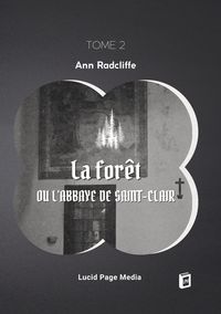 Produktbild: La for&ecirc;t, ou l'abbaye de Saint-Clair