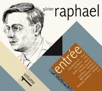 Produktbild: Wunderlich, F: Entr,e-G&uuml;nter Raphael Vol.1
