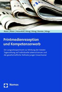 Bild vom Artikel Printmedienrezeption und Kompetenzerwerb vom Autor Jürgen Maier