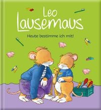 Produktbild: Leo Lausemaus &ndash; Heute bestimme ich mit!