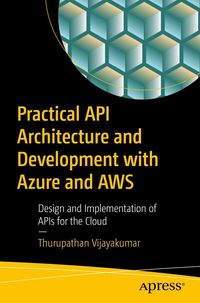 Produktbild: Practical API Architecture and Development with Azure and AWS