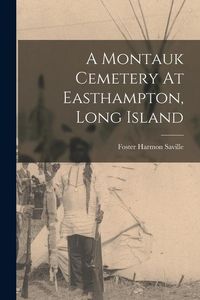 Produktbild: A Montauk Cemetery At Easthampton, Long Island