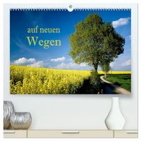 Produktbild: Auf neuen Wegen (hochwertiger Premium Wandkalender 2026 DIN A2 quer), Kunstdruck in Hochglanz