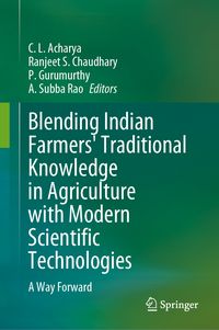 Produktbild: Blending Indian Farmers' Traditional Knowledge in Agriculture with Modern Scientific Technologies
