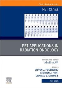 Produktbild: Pet Applications in Radiation Oncology, an Issue of Pet Clinics