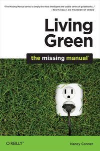 Produktbild: Living Green: The Missing Manual