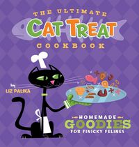 Produktbild: The Ultimate Cat Treat Cookbook