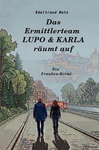 Produktbild: Das Ermittlerteam LUPO &amp; KARLA r&auml;umt auf