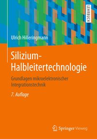 Bild vom Artikel Silizium-Halbleitertechnologie vom Autor Ulrich Hilleringmann