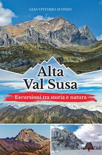 Produktbild: Alta Val Susa. Escursioni tra storia e natura