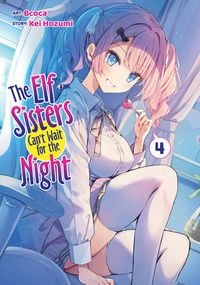 Produktbild: The Elf Sisters Can't Wait for the Night Vol. 4