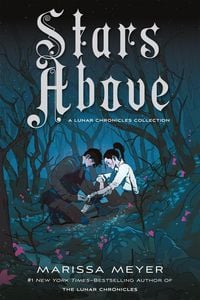 Produktbild: Stars Above: A Lunar Chronicles Collection