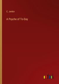Produktbild: A Psyche of To-Day