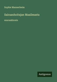 Produktbild: Sairaanhoitajan Maailmasta