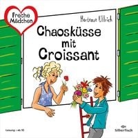 Produktbild: Freche M&auml;dchen: Chaosk&uuml;sse mit Croissant