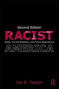 Produktbild: Racist America: Roots, Current Realities, and Future Reparations