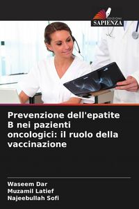 Produktbild: Prevenzione dell'epatite B nei pazienti oncologici: il ruolo della vaccinazione