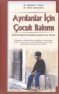 Produktbild: Ayrilanlar Icin Cocuk Bakimi