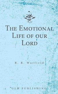 Produktbild: The Emotional Life of our Lord