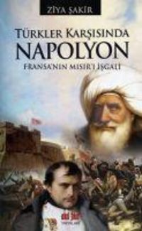 Produktbild: T&uuml;rkler Karsisinda Napolyon