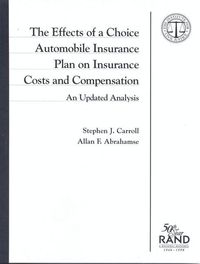 Produktbild: The Effects of a Choice Automobile Insurance Plan on Insurance Costs and Compensation