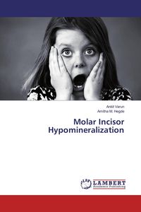 Produktbild: Molar Incisor Hypomineralization