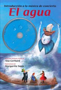 Produktbild: El Agua Introducci&oacute;n a la M&uacute;sica de Concierto (Incluye CD Musical)