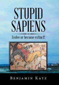 Produktbild: Katz, B: Stupid Sapiens