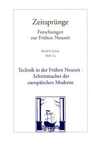 Produktbild: Technik in der Fr&uuml;hen Neuzeit - Schrittmacher der europ&auml;ischen Moderne