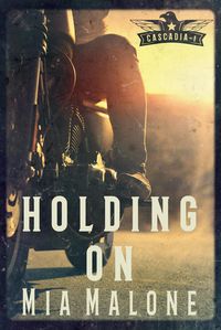 Produktbild: Holding on (Cascadia, #1)
