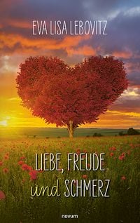 Produktbild: Liebe, Freude und Schmerz