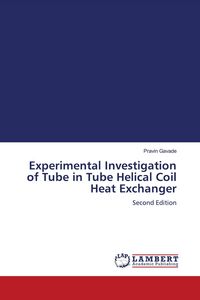 Produktbild: Experimental Investigation of Tube in Tube Helical Coil Heat Exchanger