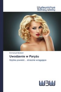 Produktbild: Uwodzenie w Pary&iquest;u