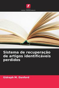 Produktbild: Sistema de recupera&ccedil;&atilde;o de artigos identific&aacute;veis perdidos