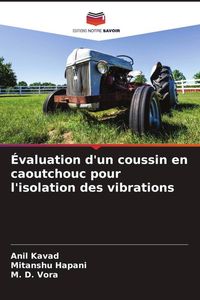 Produktbild: &Eacute;valuation d'un coussin en caoutchouc pour l'isolation des vibrations
