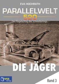 Produktbild: Parallelwelt 520 - Band 3 - Die J&auml;ger