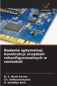 Produktbild: Badanie optymalnej konstrukcji urz&iquest;dze&iquest; rekonfigurowalnych w nanoskali
